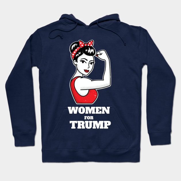 Women for Trump 2020 Hoodie by Hello Sunshine